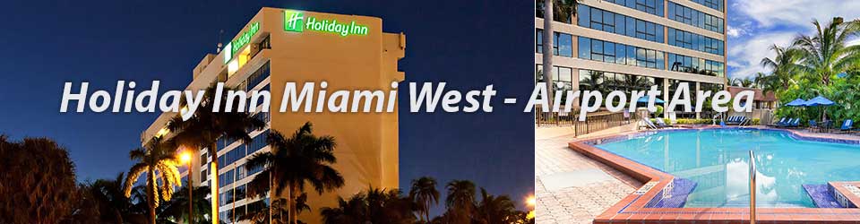 Holiday Inn Miami West - Airport Area